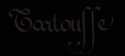 TARTOUFFE
