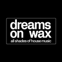 Dreams on Wax