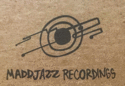 Maddjazz Recordings
