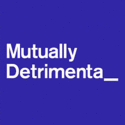 Mutually Detrimental