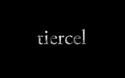 TIERCEL