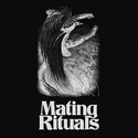 MATING RITUALS