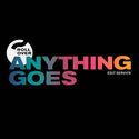 ANYTHING GOES