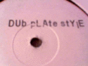 Dubplate Style