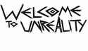 Welcome to Unreality